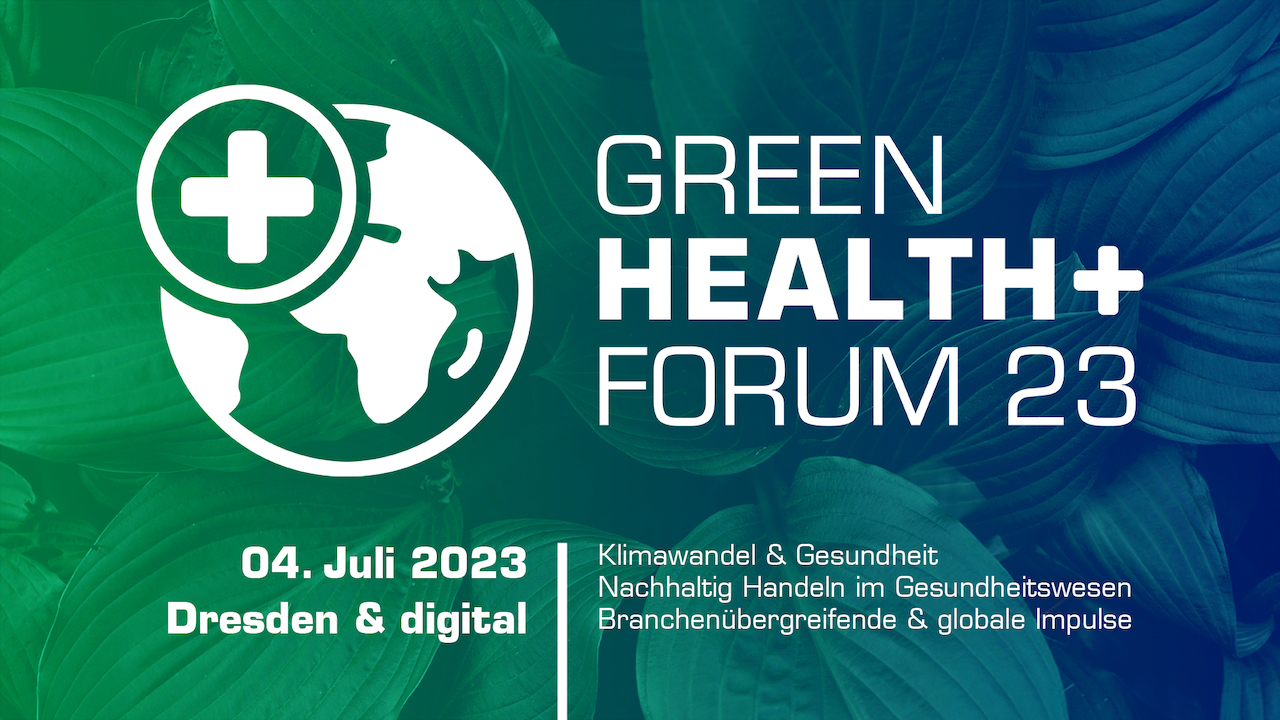 Green Health Forum – 4. Juli 2023